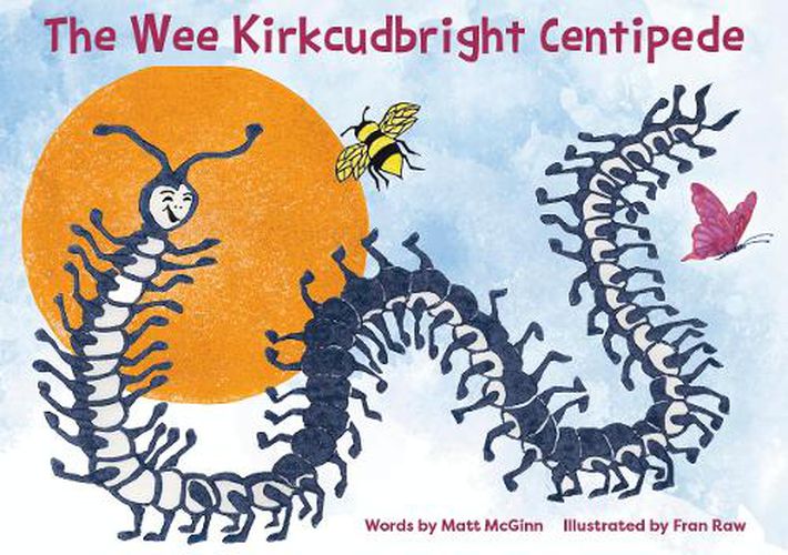 Cover image for The Wee Kirkcudbright Centipede