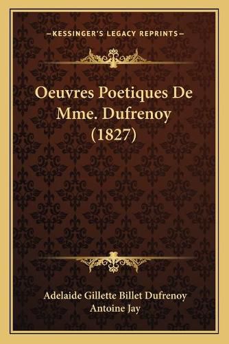 Oeuvres Poetiques de Mme. Dufrenoy (1827)