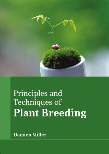 Cover image for Principles and Techniques of Plant Breeding