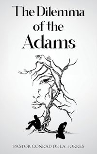 Cover image for The Dilemma of the Adams