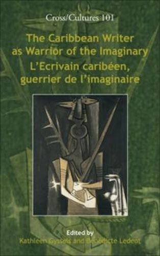 Cover image for The Caribbean Writer as Warrior of the Imaginary / L'Ecrivain caribeen, guerrier de l'imaginaire