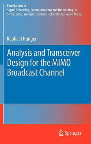 Cover image for Analysis and Transceiver Design for the MIMO Broadcast Channel