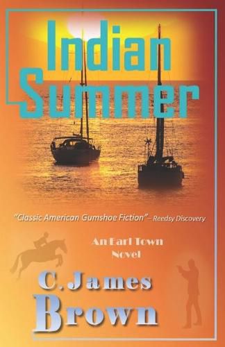 Cover image for Indian Summer: A Tale of Lust, Murder and Class Division