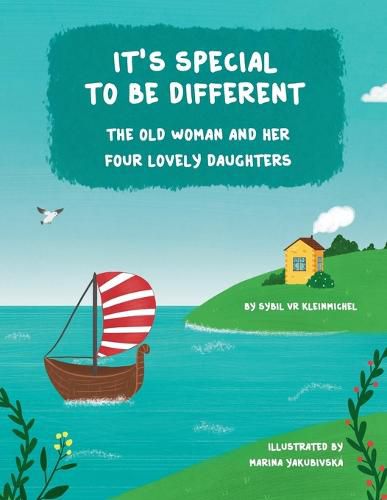 Cover image for It's Special to be Different: The Old Woman and Her Four Lovely Daughters