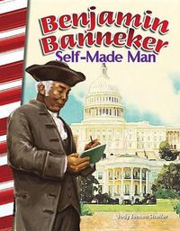 Cover image for Benjamin Banneker: Self-Made Man