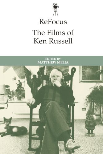 Cover image for Refocus: the Films of Ken Russell