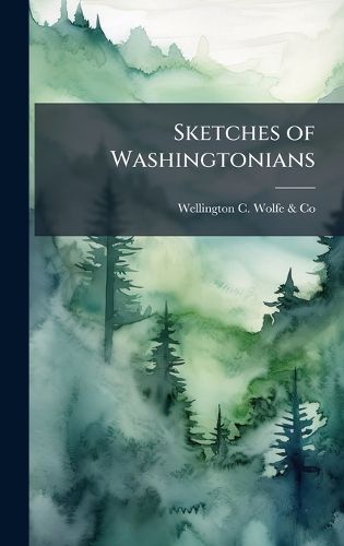 Cover image for Sketches of Washingtonians