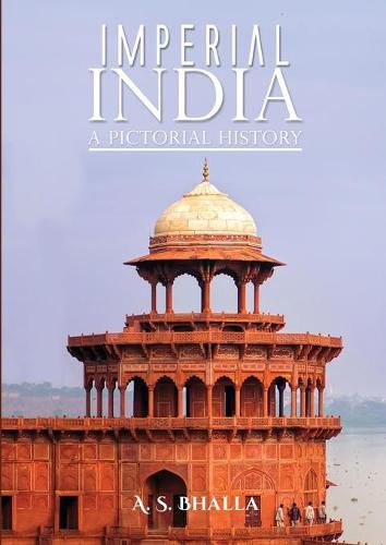 Cover image for Imperial India: A Pictorial History