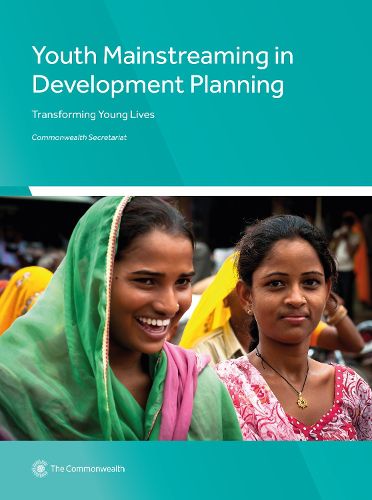 Cover image for Youth Mainstreaming in Development Planning: Transforming Young Lives