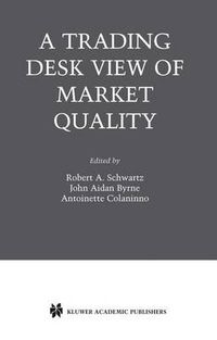 Cover image for A Trading Desk View of Market Quality