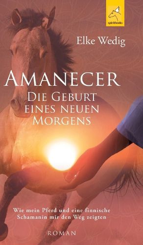 Cover image for Amanecer - Die Geburt eines neuen Morgens