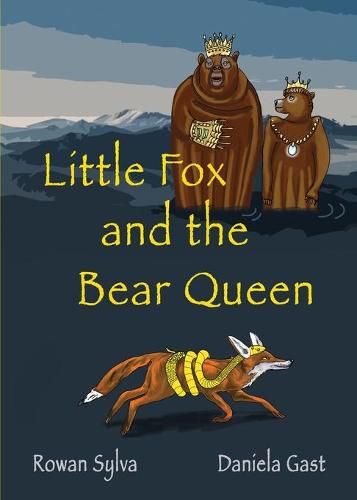Cover image for Little Fox and the Bear Queen