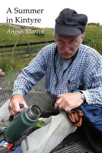 Cover image for A Summer in Kintyre: Memories and Reflections