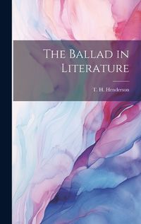 Cover image for The Ballad in Literature