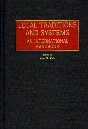 Legal Traditions and Systems: An International Handbook