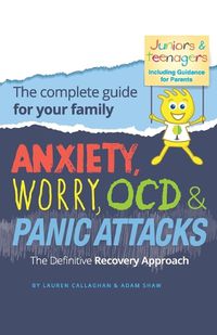 Cover image for Anxiety, Worry, OCD & Panic Attacks - The Definitive Recovery Approach