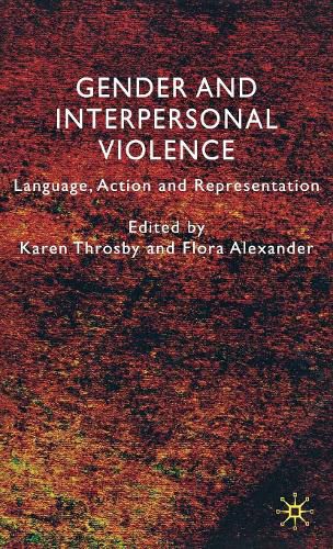 Cover image for Gender and Interpersonal Violence: Language, Action and Representation