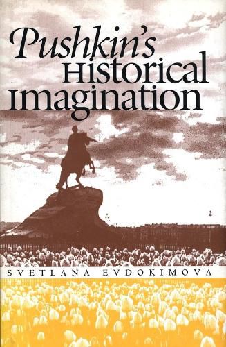 Cover image for Pushkin's Historical Imagination