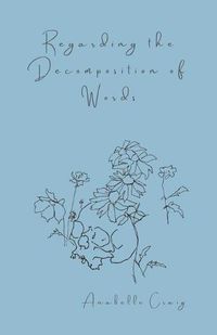 Cover image for Regarding the Decomposition of Words