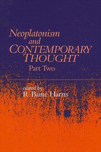 Cover image for Neoplatonism and Contemporary Thought: Part Two