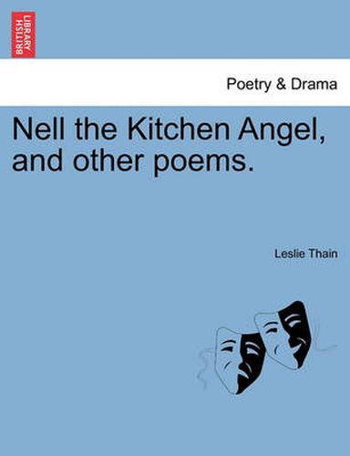 Cover image for Nell the Kitchen Angel, and Other Poems.