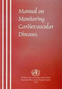 Cover image for Manual on Monitoring Cardiovascular Diseases