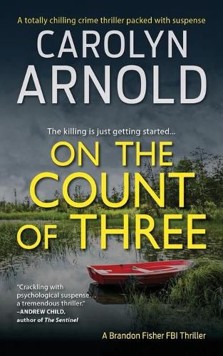 Cover image for On the Count of Three: A totally chilling crime thriller packed with suspense