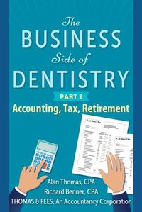 Cover image for The Business Side of Dentistry - PART 2