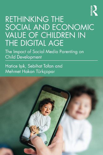 Cover image for Rethinking the Social and Economic Value of Children in the Digital Age
