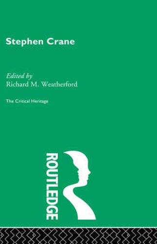 Stephen Crane: The Critical Heritage