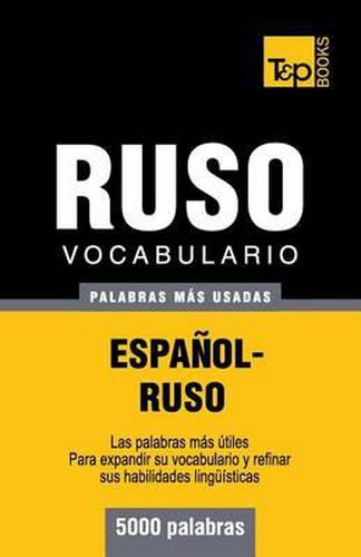 Vocabulario espanol-ruso - 5000 palabras mas usadas