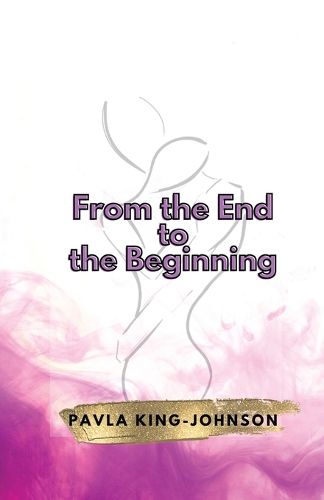Cover image for From the End to the Beginning