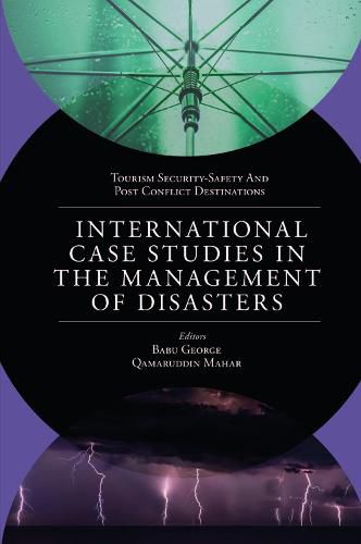 Cover image for International Case Studies in the Management of Disasters: Natural - Manmade Calamities and Pandemics