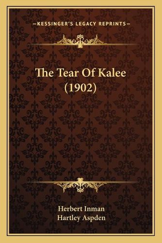 Cover image for The Tear of Kalee (1902)