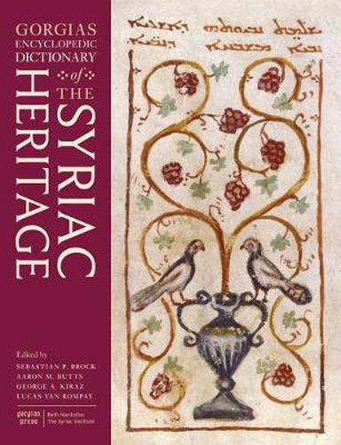 Gorgias Encyclopedic Dictionary of the Syriac Heritage