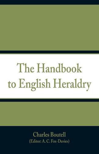 Cover image for The Handbook to English Heraldry