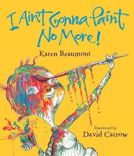 Cover image for I Ain't Gonna Paint No More! Lap Board Book