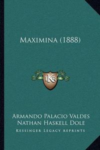 Cover image for Maximina (1888)