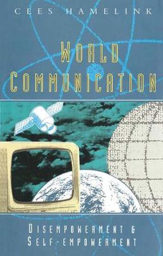 Cover image for World Communication: Disempowerment & Self-Empowerment