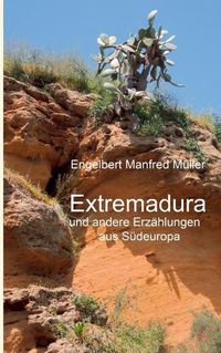 Cover image for Extremadura: und andere Erzahlungen aus Sudeuropa