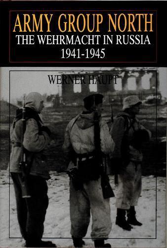 Cover image for Army Group North: Wehrmacht in Russia, 1941-45