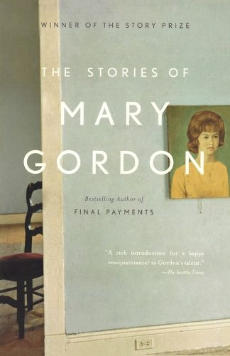 Cover image for The Stories of Mary Gordon