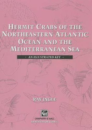 Cover image for Hermit Crabs of the Northeastern Atlantic Ocean and Mediterranean Sea: An illustrated key