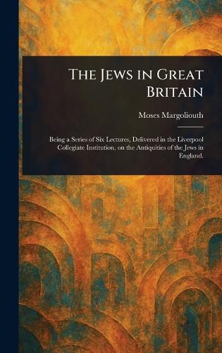 Cover image for The Jews in Great Britain