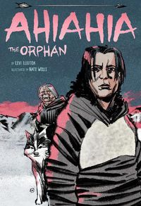 Cover image for Ahiahia the Orphan