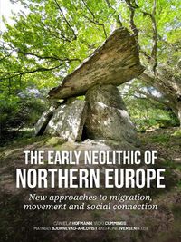 Cover image for The early Neolithic of Northern Europe