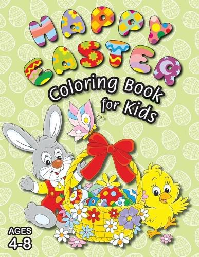 Cover image for Happy Easter Coloring Book for Kids: (Ages 4-8) With Unique Coloring Pages! (Easter Gift for Kids)