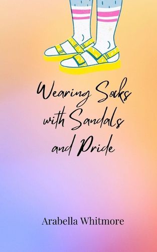 Cover image for Wearing Socks with Sandals and Pride