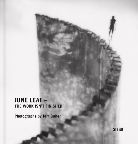 Cover image for June Leaf - The Work Isn't Finished