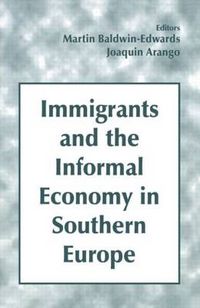 Cover image for Immigrants and the Informal Economy in Southern Europe